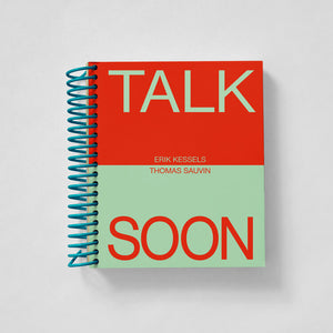"Talk Soon" by Erik Kessels & Thomas Sauvin