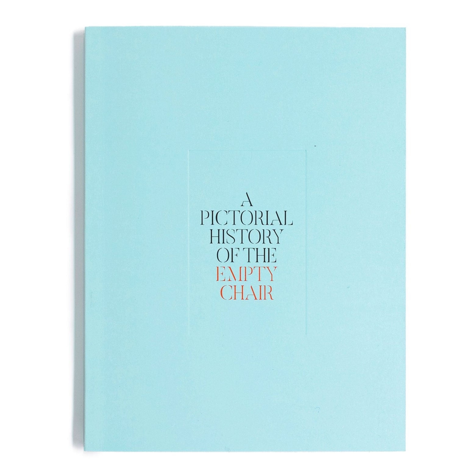 A Pictorial History Of The Empty Chair | Erik Kessels & Karel De Mulder