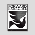 Forward Magazine #5: To each era its art. To art its freedom.