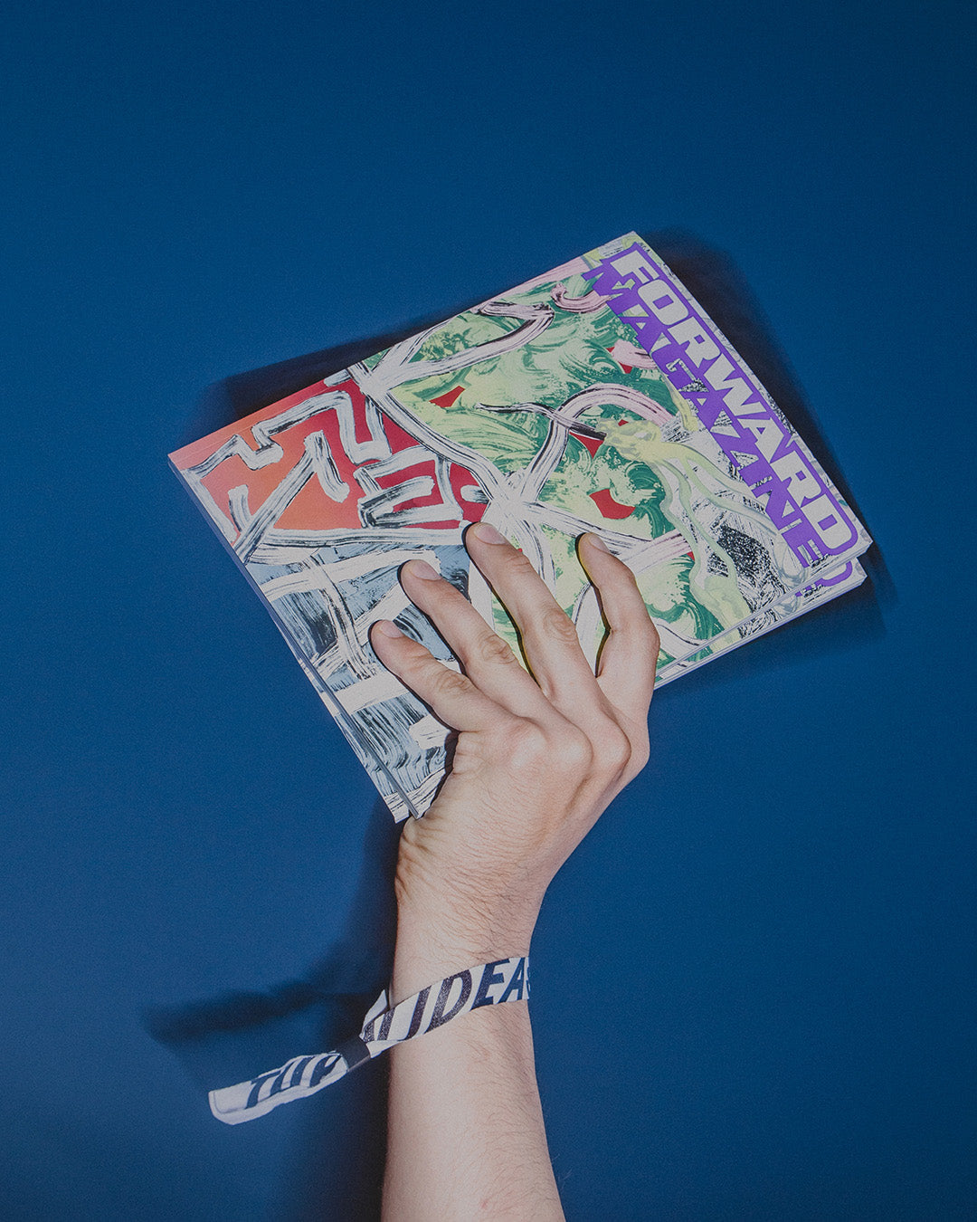 FORWARD MAGAZINE #7: TURN IDEAS INTO ACTION