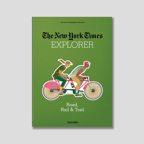 New York Times Explorer: Road, Rail & Trail (German Edition)