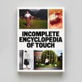 Incomplete Encyclopedia of Touch | Erik Kessels, Thomas Sauvin & Karel De Mulder