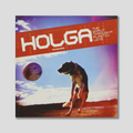 Second Hand: Holga - The World Through a Plastic Lens