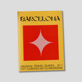 The Unusual Travel Guide: Barcelona