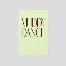 Load image into Gallery viewer, Muddy Dance I Erik Kessels