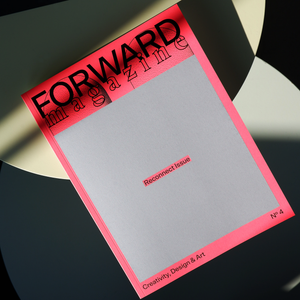 Forward Magazine "Reconnect Issue"