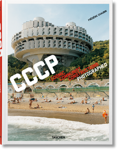 CCCP. Cosmic Communist Constructions Photographed. XL Edition